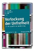 Cover: Verlockung der Unfreiheit - Frankfurter Allgem.Buch