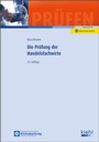 Cover: Die Prüfung der Handelsfachwirte - Kiehl