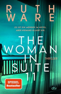 Enlarge image Cover: The Woman in Suite 11 - dtv