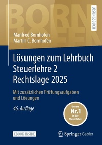 Enlarge image Cover: Lösungen zum Lehrbuch Steuerlehre 2 Rechtslage 2025 - Springer Gabler