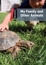 Cover: Dominoes: Three: My Family and Other Animals Pack - Oxford University Press