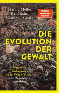 Enlarge image Cover: Die Evolution der Gewalt - dtv