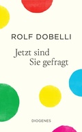 Cover: Jetzt sind Sie gefragt - Diogenes