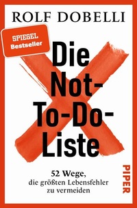 Bild vergrößern Bild: Die Not-To-Do-Liste - Piper