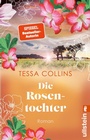 Cover: Die Rosentochter (Die Blumentöchter 5) - Ullstein eBooks