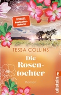 Cover: Die Rosentochter (Die Blument&ouml;chter 5) - Ullstein eBooks
