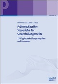 Cover: Pr&uuml;fungsklassiker Steuerlehre f&uuml;r Steuerfachangestellte - Kiehl