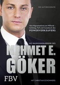 Cover: Die Wahnsinnskarriere des Mehmet E. G&ouml;ker - FinanzBuch