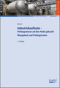 Abbildung von: Industriekaufleute - Prüfungswissen auf den Punkt gebracht - Kiehl