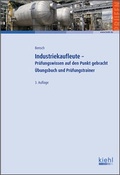 Cover: Industriekaufleute - Pr&uuml;fungswissen auf den Punkt gebracht - Kiehl