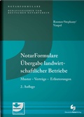 Cover: NotarFormulare &Uuml;bergabe landwirtschaftlicher Betriebe - Deutscher Notarverlag