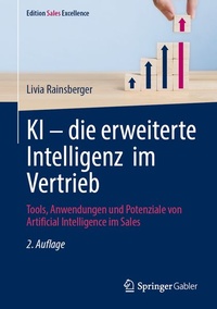 Enlarge image Cover: KI - die erweiterte Intelligenz im Vertrieb - Springer Gabler