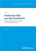 Cover: Praktische F&auml;lle aus dem Sozialrecht - KSV Medien