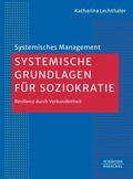 Cover: Systemische Grundlagen f&uuml;r Soziokratie - Sch&auml;ffer-Poeschel