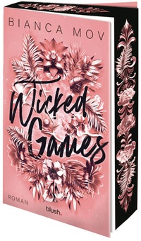Enlarge image Cover: Wicked Games - Blush Blanvalet