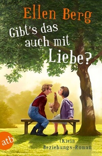 Bild vergrößern Bild: Gibt's das auch mit Liebe? - Aufbau Taschenbuch