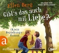 Cover: Gibt's das auch mit Liebe? - Aufbau audio