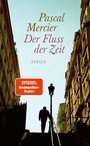 Cover: Der Fluss der Zeit - Hanser