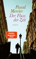 Cover: Der Fluss der Zeit - Hanser