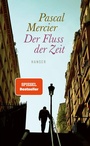 Cover: Der Fluss der Zeit - Hanser