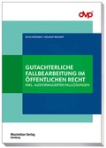 Bild: Gutachterliche Fallbearbeitung im &ouml;ffentlichen Recht - Maximilian Vlg