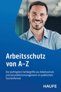 Bild vergrößern Bild: Arbeitsschutz von A-Z - Haufe-Lexware