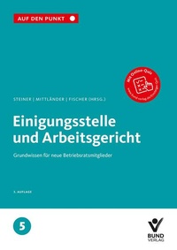 Enlarge image Cover: Einigungsstelle und Arbeitsgericht - Bund-Verlag