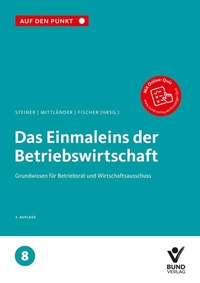 Bild vergrößern Bild: Das Einmaleins der Betriebswirtschaft - Bund-Verlag