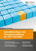 Cover: Schnelleinstieg in die Chargenverwaltung f&uuml;r SAP S/4 HANA - Espresso Tutorials