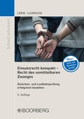 Cover: Einsatzrecht kompakt - Recht des unmittelbaren Zwanges - Boorberg