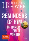 Cover: Reminders of Him - F&uuml;r immer ein Teil von dir - dtv
