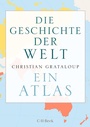 Bild: Die Geschichte der Welt - C.H.BECK