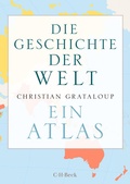 Cover: Die Geschichte der Welt - C.H.BECK