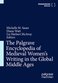 Cover: The Palgrave Encyclopedia of Medieval Women's Writing in the Global Middle Ages - Palgrave Macmillan