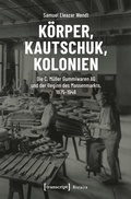 Cover: Pledging f&uuml;r: K&ouml;rper, Kautschuk, Kolonien (Purchase to Open | P2O) - transcript