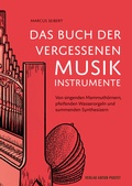 Cover: Das Buch der vergessenen Musikinstrumente - Verlag Anton Pustet Salzburg