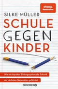 Cover: Schule gegen Kinder - Droemer