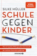 Cover: Schule gegen Kinder - Droemer