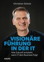 Cover: Visionäre Führung in der IT - Haufe-Lexware
