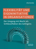 Cover: Flexibilit&auml;t und Eigeninitiative in Organisationen - Sch&auml;ffer-Poeschel