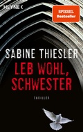 Cover: Leb wohl, Schwester - Heyne
