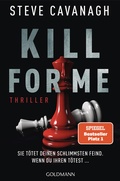 Cover: Kill for Me - Goldmann