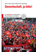 Cover: Gewerkschaft, ja bitte! - VSA