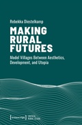 Cover: Pledging f&uuml;r: Making Rural Futures (Purchase to Open | P2O) - transcript Verlag