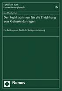 Abbildung von: Der Rechtsrahmen für die Errichtung von Kleinwindanlagen - Nomos
