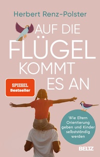 Enlarge image Cover: Auf die Flügel kommt es an - Beltz Verlagsgruppe GmbH & Co. KG