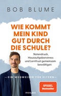 Cover: Wie kommt mein Kind gut durch die Schule? - Mosaik