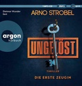 Cover: Ungel&ouml;st - Die erste Zeugin - Argon