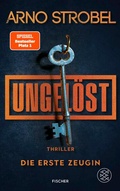 Cover: Ungel&ouml;st - Die erste Zeugin - S. Fischer