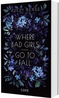 Cover: Where Bad Girls go to Fall (Good Girls 2) - Cove